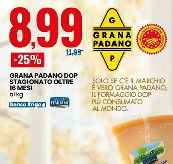 Eurospin Grana padano dop stagionato oltre 16 mesi offerta