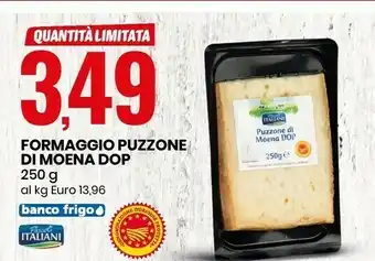 Eurospin Puzzone di moena dop 250 g(ml) offerta