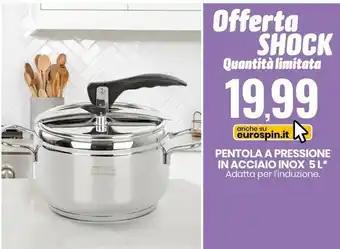 Eurospin Pentola a pressione in acciaio inox offerta