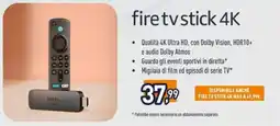Unieuro fire tv stick 4K offerta