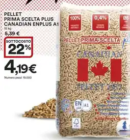 Ipercoop Pellet prima scelta plus canadian enplus a1 offerta