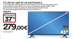 Ipercoop TV LED 43" UHD 4K LG 43UT73006LA offerta