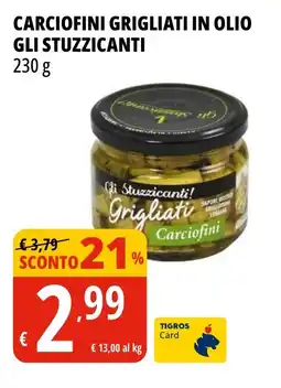 Tigros Carciofini grigliati in olio GLI STUZZICANTI offerta