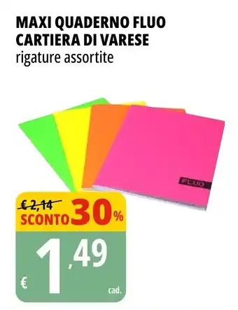 Tigros Maxi quaderno fluo cartiera` di varese offerta