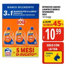Tigros Detersivo liquido lavatrice bianco splendente SOLE offerta