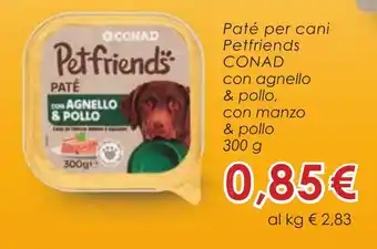 Conad Paté per cani Petfriends CONAD offerta