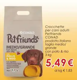Conad Crocchette per cani adulti Petfriends CONAD offerta