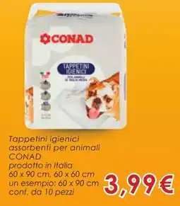 Conad Tappetini igienici assorbenti per animali CONAD offerta