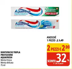 Tigros Dentifricio tripla protezione AQUAFRESH offerta