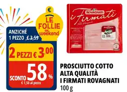 Tigros Prosciutto cotto alta qualità i firmati ROVAGNATI offerta