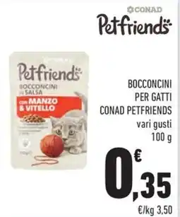 Conad Margherita Bocconcini per gatti CONAD PETFRIENDS offerta