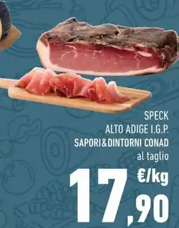 Conad Margherita Speck alto adige i.g.p. sapori&dintorni CONAD offerta