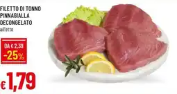 Galassia Filetto di tonno pinnagialla decongelato offerta