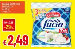 Galassia Galbani santa lucia mozzarella offerta