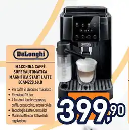 Unieuro DeLonghi MACCHINA CAFFÈ SUPERAUTOMATICA MAGNIFICA START LATTE ECAM220.60.B offerta