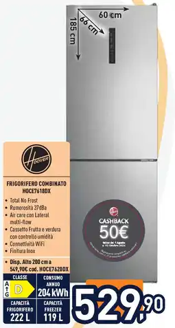 Unieuro HOOVER FRIGORIFERO COMBINATO HOCE7618DX offerta