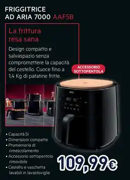 Unieuro AEG FRIGGITRICE AD ARIA 7000 AAF5B offerta