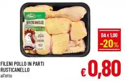 A&O Fileni pollo in parti rusticanello offerta