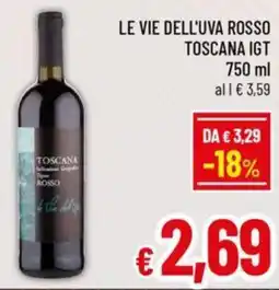 A&O Le vie dell'uva rosso toscana igt offerta
