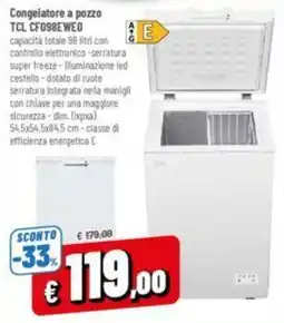 A&O Congelatore a pozzo TCL CF098EWED offerta