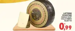Eté Latterie vicentine asiago dop gallo nero offerta