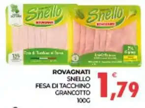 Eté ROVAGNATI snello fesa di tacchino grancotto offerta