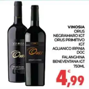 Eté Vinosia orus negramaro igt orus primitivo igt aglianico irpinia doc falanghina beneventana igt offerta