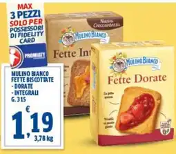 Sigma Mulino bianco fette biscottate offerta