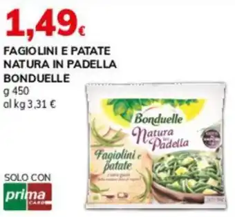 Basko Fagiolini e patate natură in padella bonduelle offerta