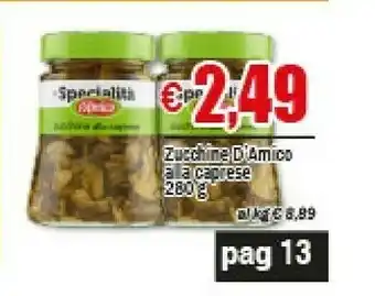 D'amico - zucchine alla caprese 280 g(ml)