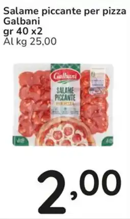 Famila Salame piccante per pizza Galbani offerta