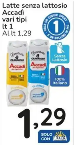 Famila Latte senza lattosio Accadì offerta