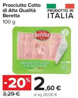 Carrefour Express Prosciutto Cotto di Alta Qualità Beretta offerta
