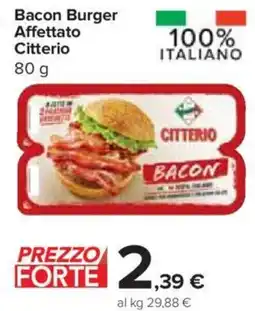 Carrefour Express Bacon Burger Affettato Citterio offerta
