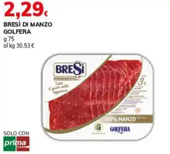 Basko Bresì di manzo GOLFERA offerta