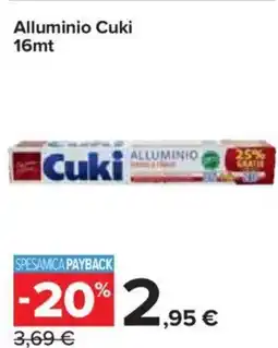 Carrefour Express Alluminio Cuki offerta