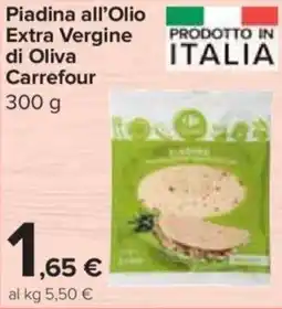 Carrefour Express Piadina all'Olio Extra Vergine di Oliva Carrefour offerta