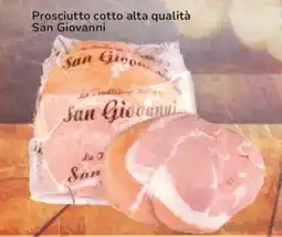 Famila Prosciutto cotto alta qualità San Giovanni offerta