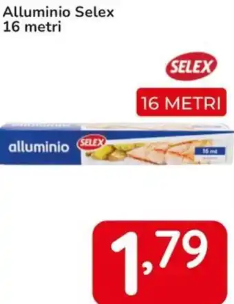 Famila Alluminio Selex offerta