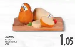 Ciro Amodio CIRO AMODIO caci in rete bianchi/affumicati offerta