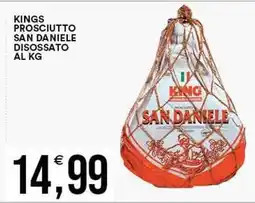 Vantaggio Cash&Carry Kings prosciutto san daniele disossato offerta