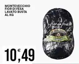 Vantaggio Cash&Carry Montevecchio fior di fesa lavato busta offerta