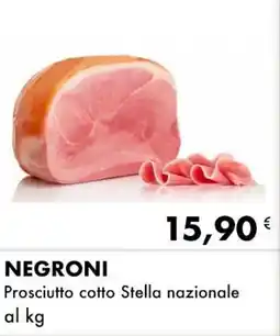 Iper Tosano NEGRONI Prosciutto cotto Stella nazionale offerta