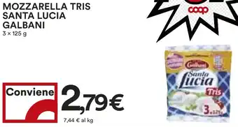 Coop Mozzarella tris santa lucia GALBANI offerta