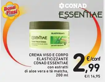 Spazio Conad Crema viso e corpo elasticizzante CONAD ESSENTIAE offerta