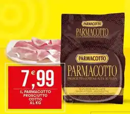 Vantaggio Cash&Carry IL PARMACOTTO prosciutto cotto offerta