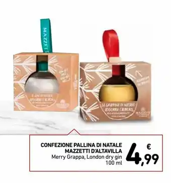 Spazio Conad Mazzetti D'Altavilla Confezione Pallina Di Natale 100 ml offerta