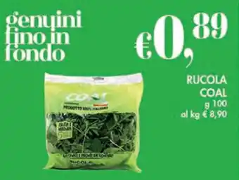 Coal Rucola coal offerta
