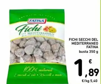 Spazio Conad Fatina Ficchi Secchi Del Mediterraneo 350g offerta