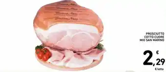 Spazio Conad Prosciutto Cotto Cuore Mio San Marino offerta